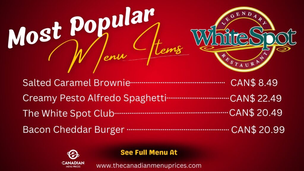 Most Popular Items on the White Spot Menu