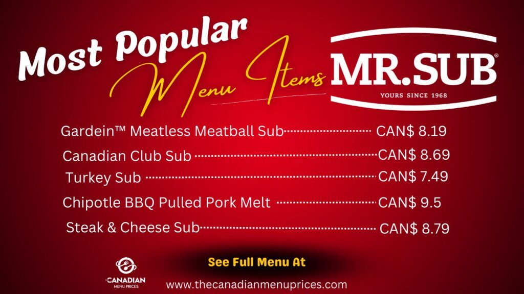  Most Popular Menu Items at Mr. sub canada