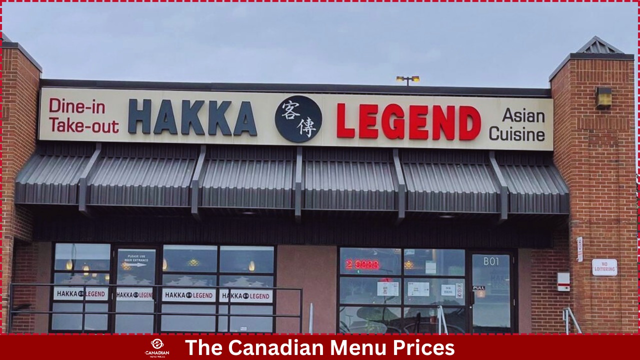 Hakka Legend Menu Prices in Canada