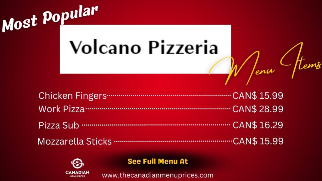 Popular Food Items of Volcano Pizzeria 