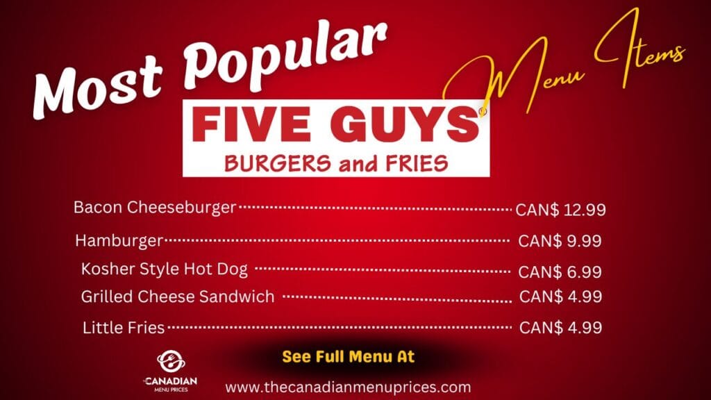 Most Popular Food Items at Five Guys Canada