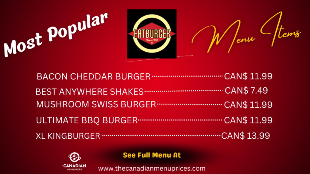 Most Popular Items at Fatburger Canada